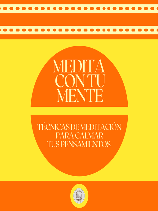 Title details for Medita con tu Mente by LIBROTEKA - Available